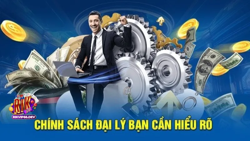 Đại lý RikVip 1 Tổng Quan Về Chương Trình Hợp Tác Đại Lý Rikvip