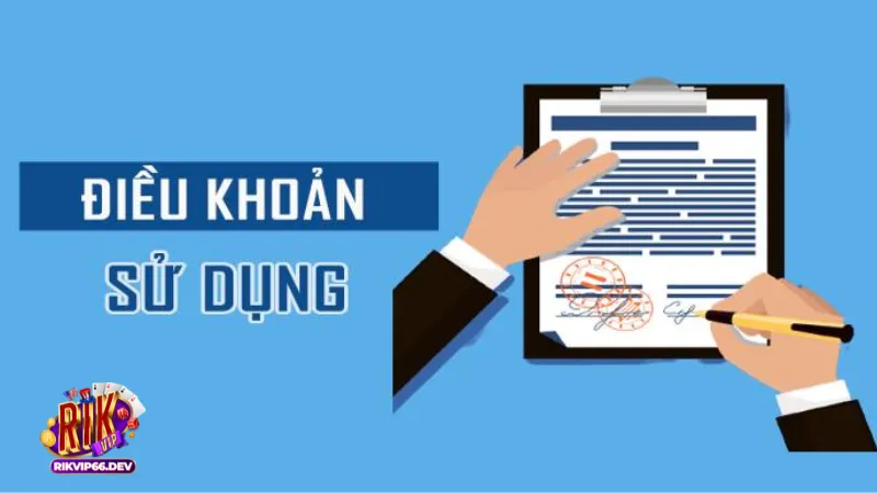 Điều khoản RikVip 1 Điều khoản RikVip: Tầm quan trọng và những điều cần biết