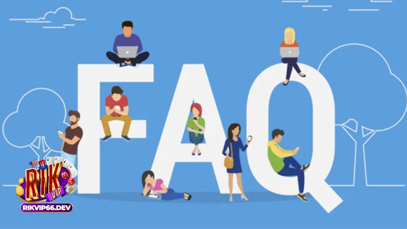 Cập Nhật Liên Tục FAQ Theo Thay Đổi Của Hệ Thống